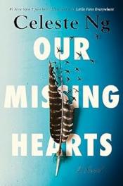 Our Missing Hearts by Celeste Ng