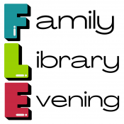 Family Library Evening