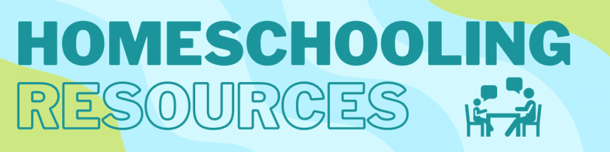 Homeschooling Resources banner